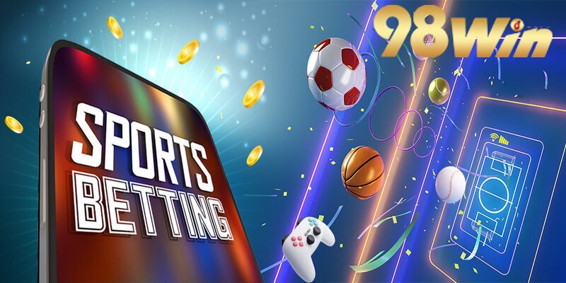 Sảnh thể thao 98Win chất lượng hàng đầu