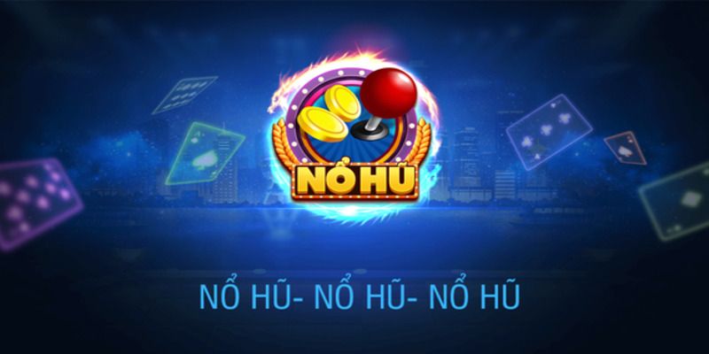 Nổ Hũ 18win: Trải Nghiệm Game Đỉnh Cao, Thắng Mỗi Ngày Tổng hợp các mẹo hữu ích khi chơi game nổ hũ 18win