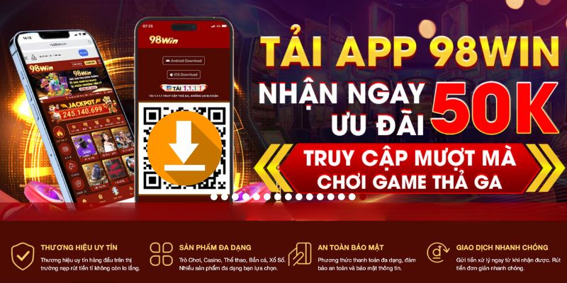 uu diem khi tai app 98win